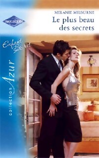 Le plus beau des secrets - Mélanie Milburne - Livre
