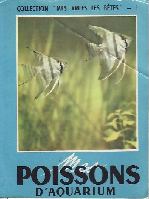 Mes poissons d'aquarium - Inconnu - Livre