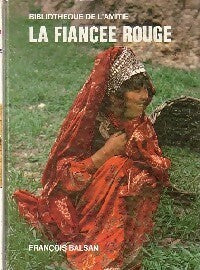 La fiancée rouge - François Balsan - Livre