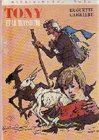 Tony et le transistor - Huguette Carrière - Livre