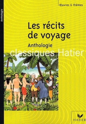 Les récits de voyage - Collectif - Livre
