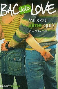 Mais qui aime qui ? - Sylvaine Jaoui - Livre