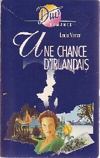 Une chance d'irlandais - Linda Varner - Livre