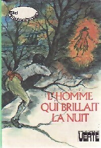 L'homme qui brillait la nuit - Sid Fleischman - Livre