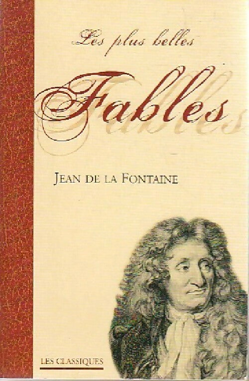 Les plus belles fables - Jean De La Fontaine - Livre