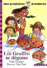Lili Graffiti se déguise - Paula Danziger - Livre