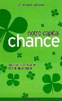 Notre capital chance - Richard Dr Wiseman - Livre