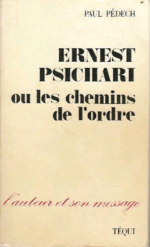 Ernest Psichari - P. Pedech - Livre
