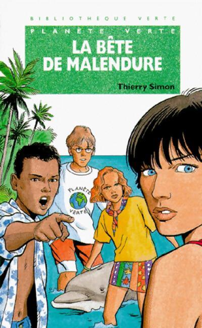La bête de Malendure - Thierry Simon - Livre