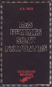 Les femmes sont friponnes - A.A. Fair - Livre