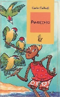 Pinocchio - Carlo Collodi, Carlo Collodi - Livre