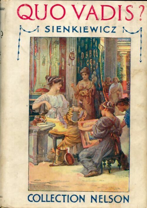 Quo vadis ? - Henryk Sienkiewicz - Livre