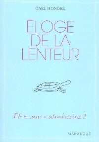 Eloge de la lenteur - Carl Honoré - Livre