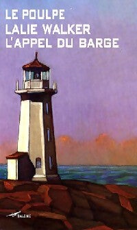 L'appel du grand barge - Lalie Walker - Livre