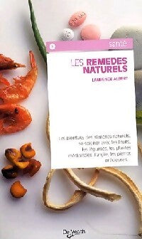 Les remèdes naturels - Laurence Albert - Livre
