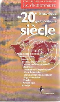 Dictionnaire historique et géopolitique du 20e siècle - Collectif - Livre