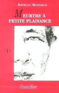 Meurtre à Petite Plaisance - Estelle Monbrun - Livre