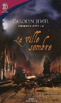 Crimson City Tome IV : La tour sombre - Carolyn Jewel - Livre