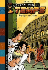 Panique au Colisée - Fabian Lenk - Livre