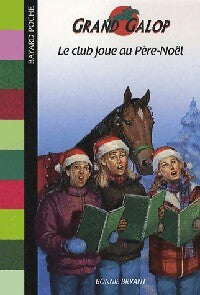 Le club joue au Père Noël - Bonnie Bryant - Livre
