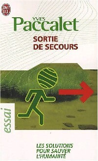 Sortie de secours - Yves Paccalet - Livre