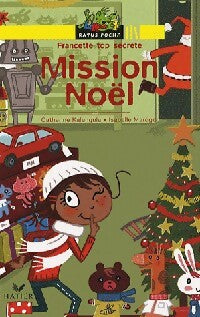 Francette top secrète, mission Noël - Catherine Kalengula - Livre