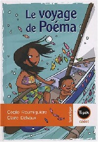 Le voyage de Poéma - Cécile Roumiguières - Livre