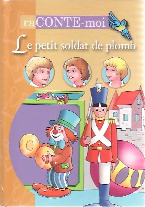 Le petit soldat de plomb - Inconnu - Livre