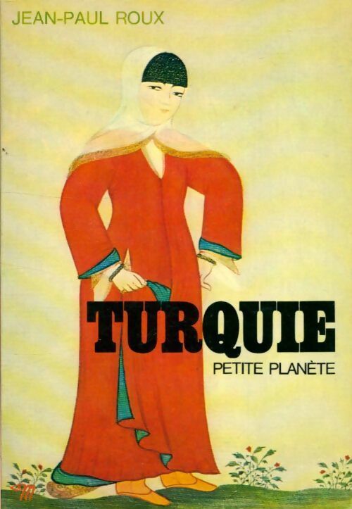 Turquie - Jean-Paul Roux - Livre