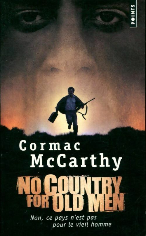 Non, ce pays n'est pas pour le vieil homme - Cormac McCarthy - Livre
