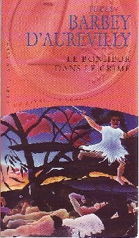 Le bonheur dans le crime - Jules Barbey D'Aurevilly - Livre