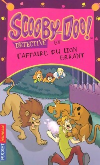 Scooby-doo et l'affaire du lion errant - James Gelsey - Livre