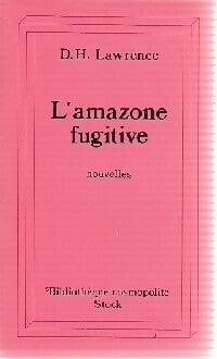 L'amazone fugitive - David Herbert Lawrence - Livre