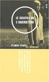 Le souffle de l'Harmattan - Sylvain Trudel - Livre