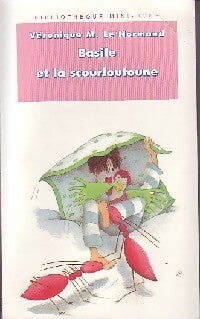 Basile et la scourloutoune - Véronique M.Le Normand - Livre