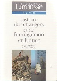 Histoire des étrangers et de l'immigration en France - Collectif - Livre