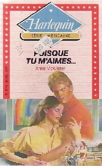 Puisque tu m'aimes... - Anne McAllister - Livre