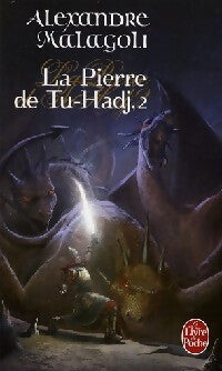 La pierre de Tu-Hadj Tome II : Les voix de la mer - Alexandre Malagoli - Livre