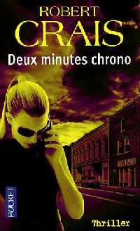 Deux minutes chrono - Robert Crais - Livre