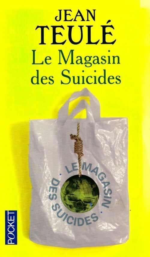 Le magasin des suicides - Jean Teulé - Livre