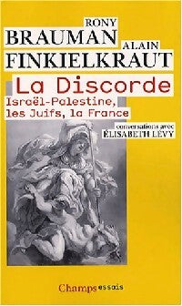 La discorde - Alain Finkielkraut, Rony Brauman - Livre