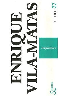 Imposture - Enrique Vila-Matas - Livre
