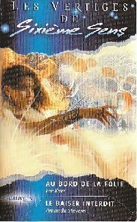 Au bord de la folie / Le baiser interdit - Lee Karr, Amanda Stevens - Livre