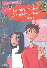 La réparatrice des p'tits coeurs brisés - Gudule - Livre