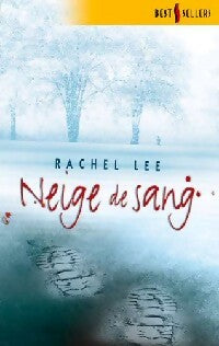 Neige de sang - Rachel Lee - Livre