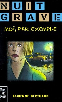 Moi, par exemple - Fabienne Bertaud - Livre