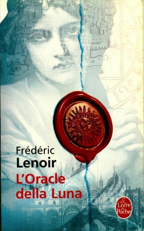 L'oracle della Luna - Frédéric Lenoir - Livre