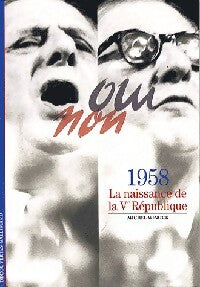 La naissance de la Ve république - Michel Winock - Livre