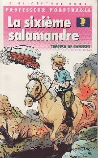 Professeur Poopsnagle : la sixième salamandre - Thérésa De Chérisey - Livre