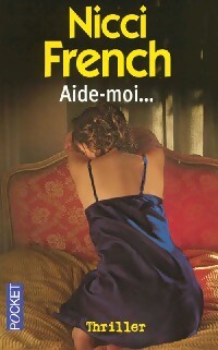 Aide-moi... - Nicci French - Livre